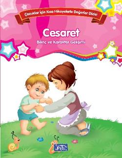 Bilinç ve Karakter Gelişimi - Cesaret