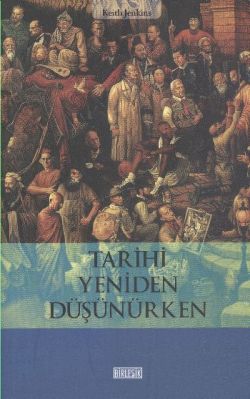 Tarihi Yeniden Düşünürken