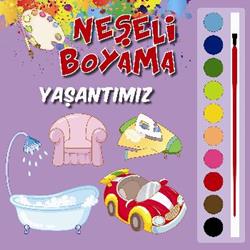 Neşeli Boyama - Yaşantımız