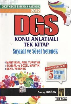 DGS Dikey Geçiş Sınavına Hazırlık Konu Anlatımlı Tek Kitap 2012