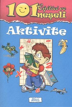 101 Eğitici ve Neşeli Aktivite: Mavi Kitap