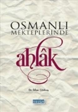 Osmanlı Mekteplerinde Ahlak