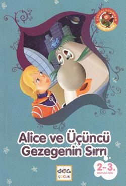 Alice ve Üçüncü Gezegenin Sırrı