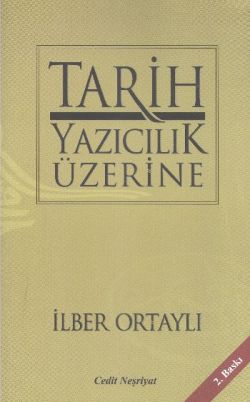 Tarih Yazıcılık Üzerine