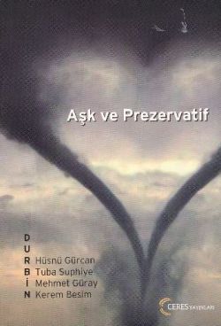 Aşk ve Prezervatif