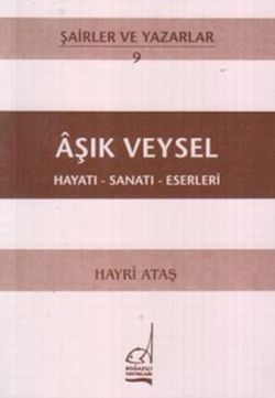 Aşık Veysel Hayatı - Sanatı - Eserleri