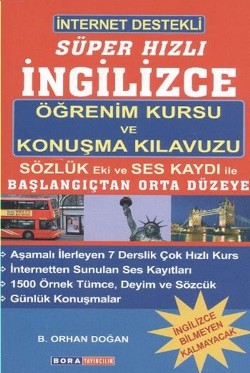 İnternet Destekli Süper Hızlı İngilizce Öğrenim Kursu ve Konuşma Kılavuzu