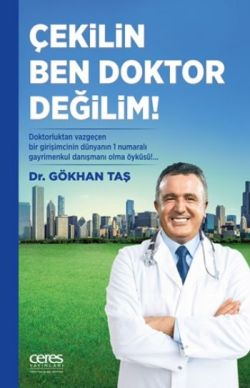 Çekilin Ben Doktor Değilim