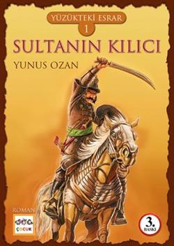 Yüzükteki Esrar 1: Sultanın Kılıcı