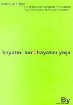 Hayatını Kur: Hayatını Yaşa