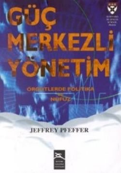 Güç Merkezli Yönetim