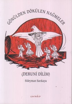 Gönülden Dökülen Nağmeler