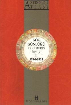 Astroloji Atlası Gök Günlüğü Ephemeris Türkiye 2 1974 - 2023