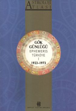 Astroloji Atlası Gök Günlüğü Ephemeris Türkiye 1 1923 - 1973