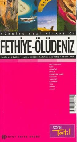 Türkiye Gezi Kitaplığı: Fethiye Ölüdeniz