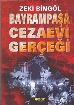 Bayrampaşa Cezaevi Gerçeği