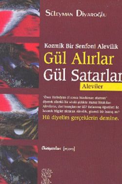 Gül Alırlar Gül Satarlar