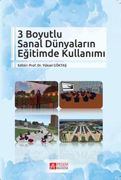 3 Boyutlu Sanal Dünyaların Eğitimde Kullanımı Pegem Yayınları