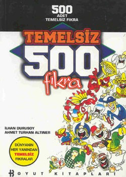 Temelsiz 500 Fıkra