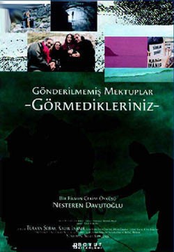 Gönderilmemiş Mektuplar Görmedikleriniz