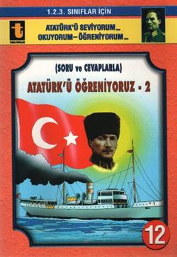 Atatürk’ü Öğreniyoruz -2 (Soru ve Cevaplarla, Eğik El Yazısı)