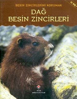 Besin Zincirlerini Korumak - Dağ Besin Zincirleri