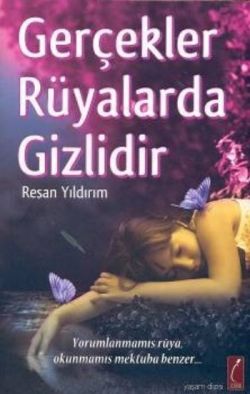 Gerçekler Rüyalarda Gizlidir