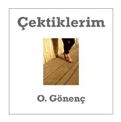 Çektiklerim