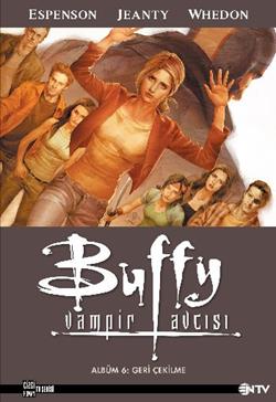 Buffy Vampir Avcısı 6 - Geri Çekilme