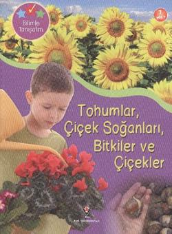 Tohumlar, Çiçek Soğanları, Bitkiler ve Çiçekler