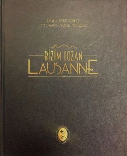 Bizim Lozan - Lausanne