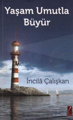 Yaşam Umutla Büyür