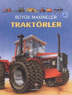 Büyük Makineler: Traktörler