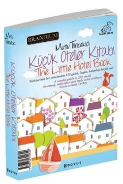 Küçük Oteller Kitabı 2013 / The Little Hotel Book 2013