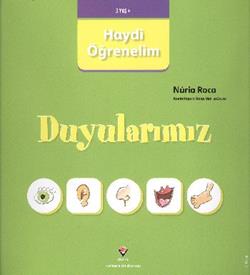 Haydi Öğrenelim: Duyularımız