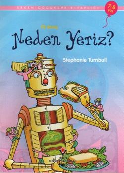 İlk Okuma - Neden Yeriz?