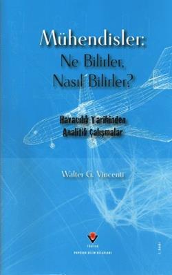 Mühendisler: Ne Bilirler / Nasıl Bilirler?