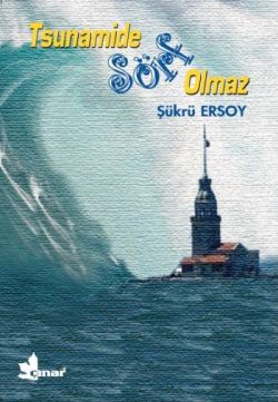 Tsunamide Sörf Olmaz