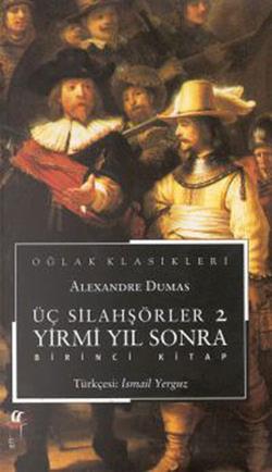 Üç Silahşörler 2 / Yirmi Yıl Sonra (2 Kitap Takım)