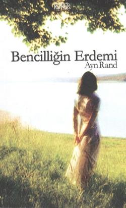 Bencilliğin Erdemi