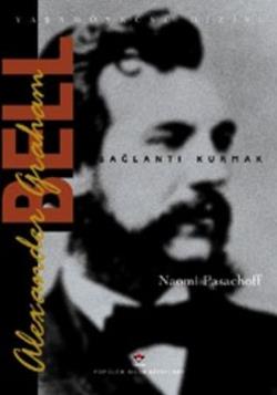 Alexander Graham Bell Bağlantı Kurmak