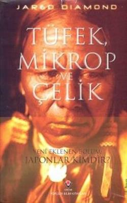 Tüfek, Mikrop ve Çelik