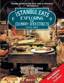 Istanbul Eats Exploring The Culinary Backstreets Since 2009