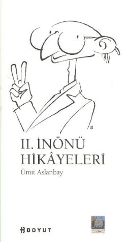 2. İnönü Hikayeleri