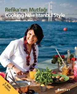 Refika’nın Mutfağı - Cooking New Istanbul Style