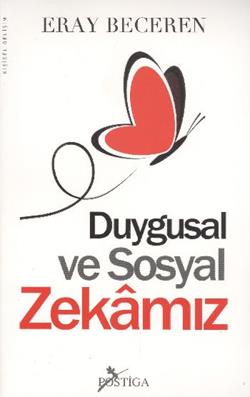 Duygusal ve Sosyal Zekamız