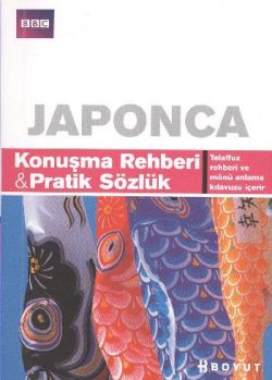 Japonca Konuşma Rehberi ve Pratik Sözlük