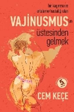 Vajinismus'un Üstesinden Gelmek