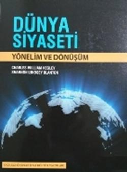 Dünya Siyaseti Yönelim ve Dönüşüm