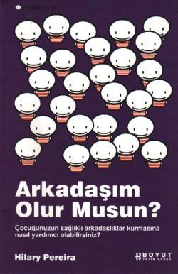 Arkadaşım Olur musun?